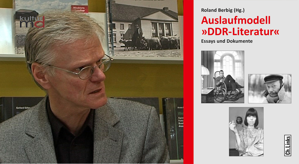 Interview: Roland Berbig - Auslaufmodell "DDR-Literatur" 