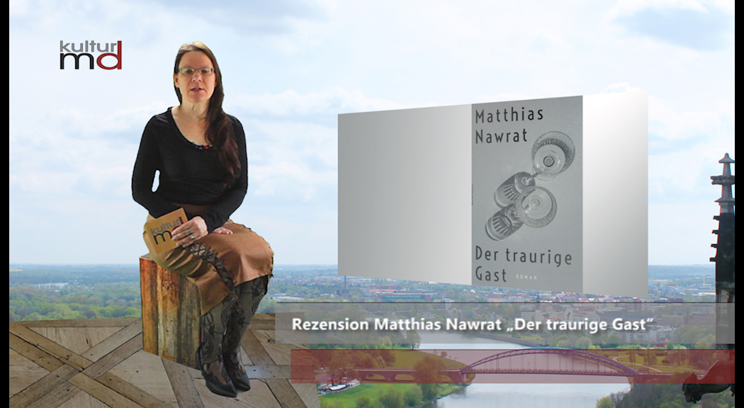 Rezension Matthias Nawrat „Der traurige Gast“