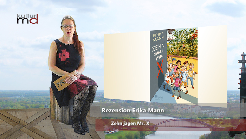 Rezension Erika Mann: Zehn jagen Mr. X 