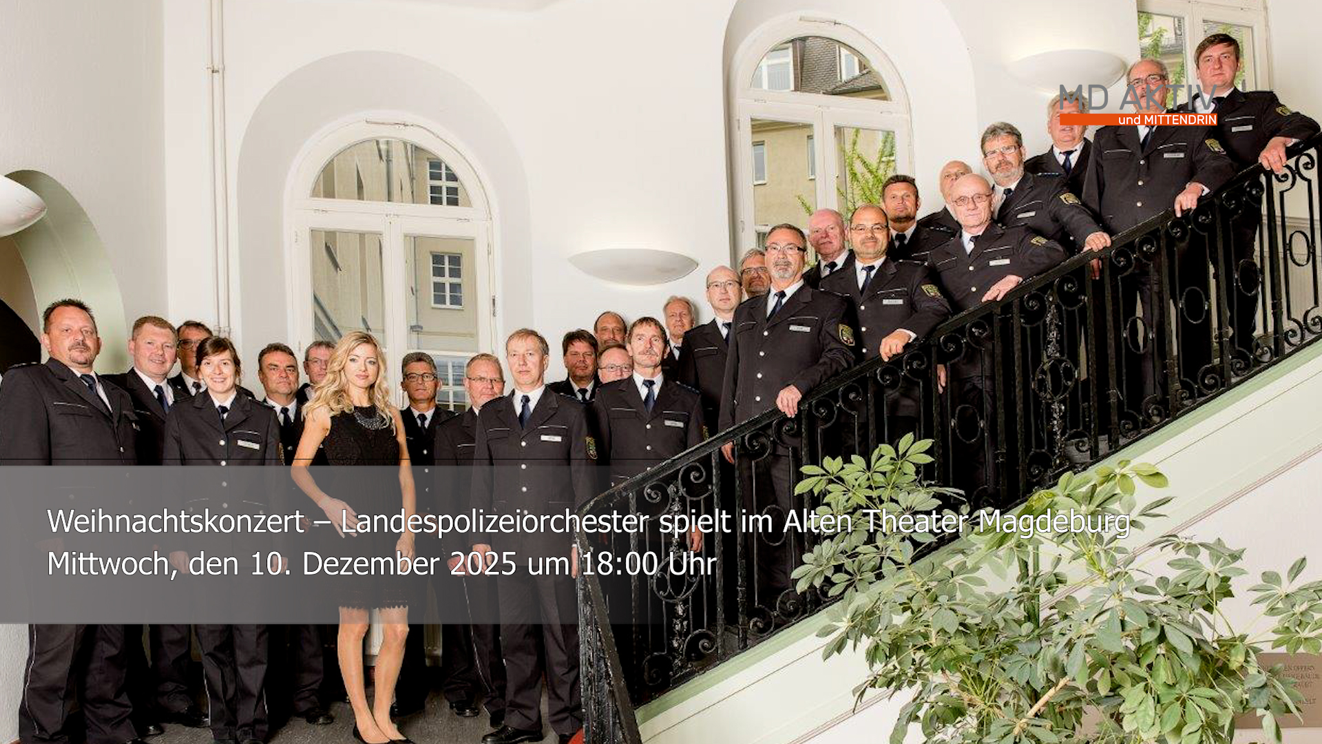 28.10.25: Weihnachtskonzert – Landespolizeiorchester spielt im Alten Theater Magdeburg